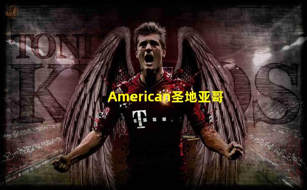 American圣地亚哥